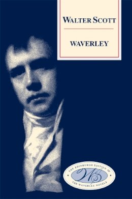 Sir Walter Scott - Waverley: or, ´tis Sixty Years Since - 9780748605675 - V9780748605675