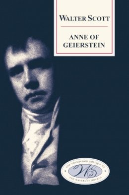 Sir Walter Scott - Anne of Geierstein - 9780748605866 - V9780748605866 Sir Walter Scott - Anne of Geierstein - 9780748605866 - V9780748605866