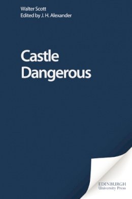 Sir Walter Scott - Castle Dangerous - 9780748605880 - V9780748605880