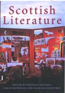 Douglas Gifford - Scottish Literature: In English and Scots - 9780748608256 - V9780748608256