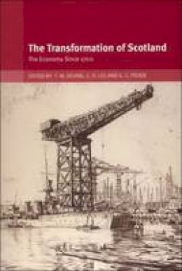  Devine - The Transformation of Scotland: The Economy since 1700 - 9780748614332 - V9780748614332
