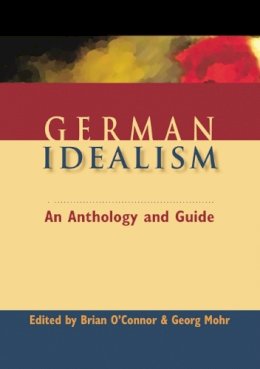 O - German Idealism: An Anthology and Guide - 9780748615544 - V9780748615544