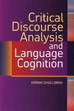 Kieran O´halloran - Critical Discourse Analysis and Language Cognition - 9780748618286 - V9780748618286