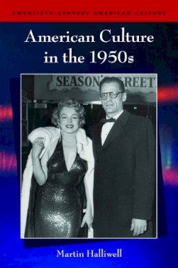 Martin Halliwell - American Culture in the 1950s - 9780748618842 - V9780748618842