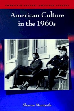 Sharon Monteith - American Culture in the 1960s - 9780748619467 - V9780748619467
