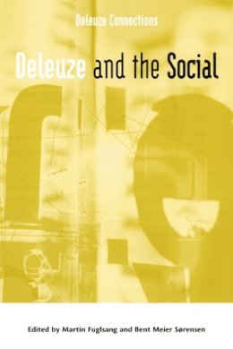 Fuglsang - Deleuze and the Social - 9780748620920 - V9780748620920