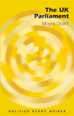 Moyra Grant - The UK Parliament - 9780748622610 - V9780748622610