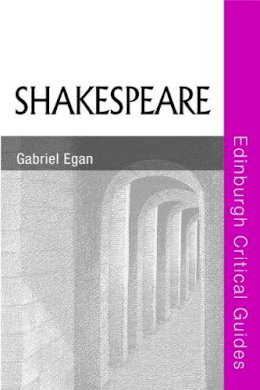 Gabriel Egan - Shakespeare - 9780748623716 - V9780748623716