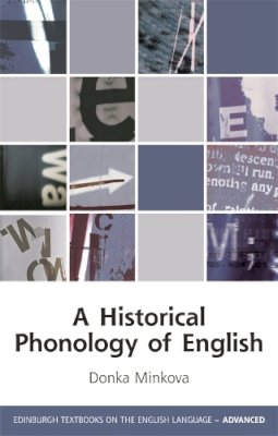 Donka Minkova - A Historical Phonology of English - 9780748634682 - V9780748634682