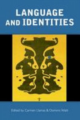 Dominic (Ed) Watt - Language and Identities - 9780748635771 - V9780748635771 Dominic (Ed) Watt - Language and Identities - 9780748635771 - V9780748635771