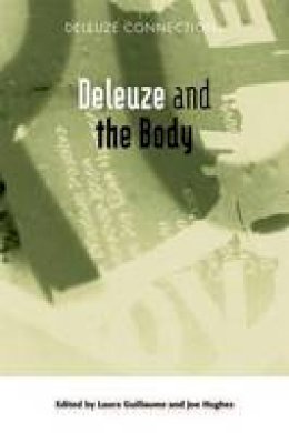 Laura Guillaume - Deleuze and the Body - 9780748638659 - V9780748638659