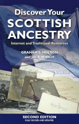Graham S. Holton - Discover Your Scottish Ancestry: Internet and Traditional Resources - 9780748639205 - V9780748639205
