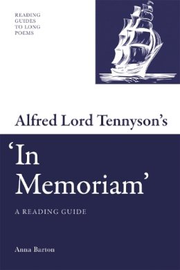 Anna Barton - Alfred Lord Tennysons In Memoriam - 9780748641352 - V9780748641352