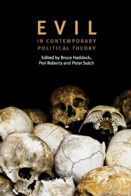Haddock - Evil in Contemporary Political Theory - 9780748641963 - V9780748641963 Haddock - Evil in Contemporary Political Theory - 9780748641963 - V9780748641963