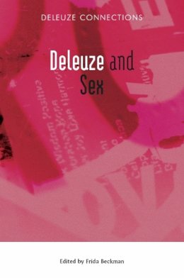 Frida Beckman - Deleuze and Sex - 9780748642601 - V9780748642601