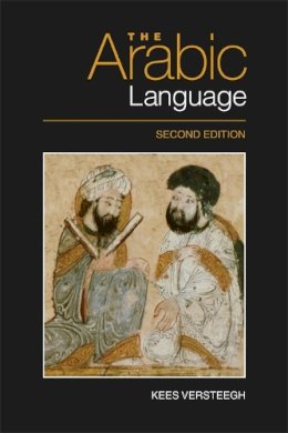 Kees Versteegh - The Arabic Language - 9780748645275 - V9780748645275