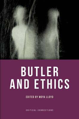 Moya Lloyd - Butler and Ethics (Critical Connections EUP) - 9780748678853 - V9780748678853