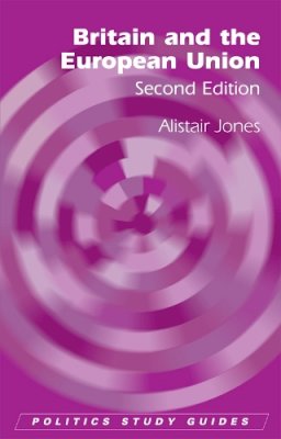 Alistair Jones - Britain and the European Union - 9780748683680 - V9780748683680