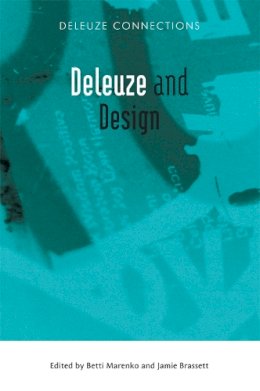 Betti (Ed) Marenko - Deleuze and Design (Deleuze Connections EUP) - 9780748691548 - V9780748691548