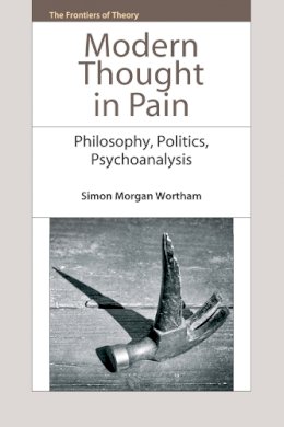 Simon Morgan Wortham - MODERN THOUGHT IN PAIN - 9780748692415 - V9780748692415