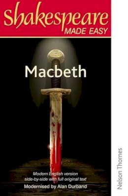 Alan Durband - Shakespeare Made Easy - Macbeth - 9780748702565 - V9780748702565