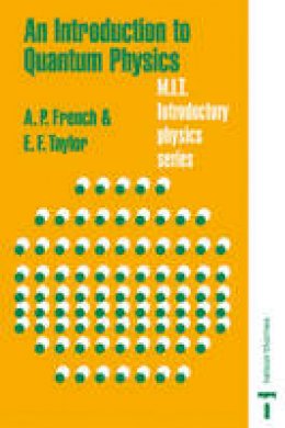 A. P. French - An Introduction to Quantum Physics - 9780748740789 - V9780748740789