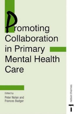 Frances Badger - Promoting Collaboration in Primary Mental Health Care - 9780748758746 - KKD0003014