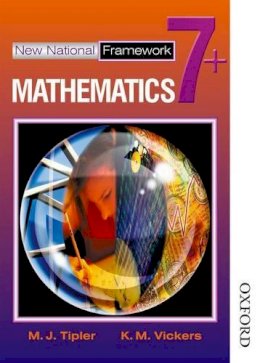 M J Tipler - New National Framework Mathematics 7+ Pupil's Book - 9780748767526 - V9780748767526
