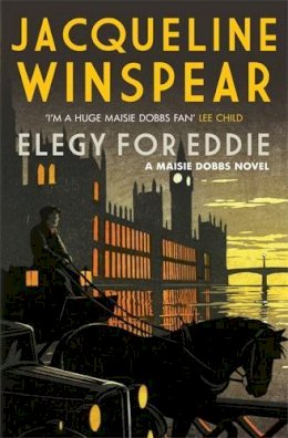 Jacqueline Winspear - Elegy for Eddie: An absorbing inter-war mystery - 9780749012243 - V9780749012243