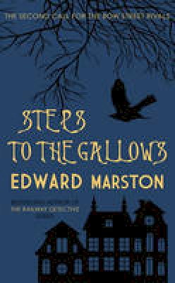 Edward Marston - Steps to the Gallows - 9780749016029 - V9780749016029