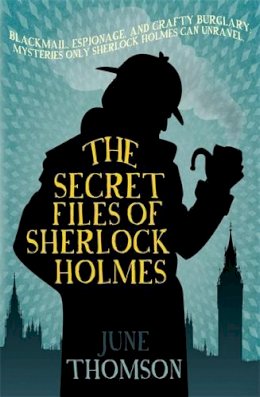 June Thomson - The Secret Files of Sherlock Holmes - 9780749016470 - V9780749016470