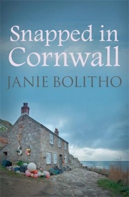 Janie Bolitho - Snapped in Cornwall: The addictive cosy Cornish crime series - 9780749017699 - V9780749017699