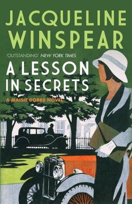 Jacqueline Winspear - A Lesson in Secrets. Jacqueline Winspear (Maisie Dobbs) - 9780749040048 - V9780749040048