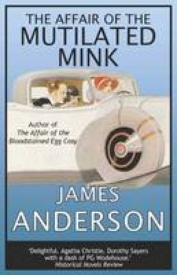 James Anderson - Affair of the Mutilated Mink - 9780749079536 - KEX0297108