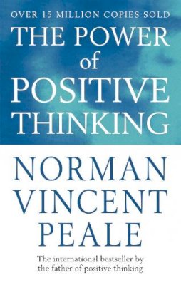 Norman Vincent Peale - The Power of Positive Thinking - 9780749307158 - 9780749307158
