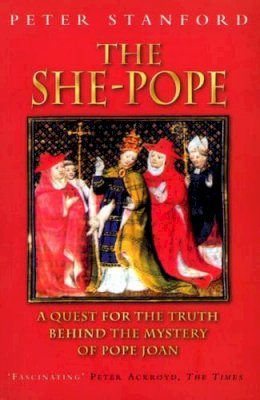 Peter Stanford - The She-pope - 9780749320676 - KKD0009972