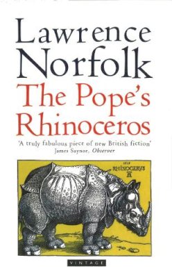 Lawrence Norfolk - The Pope's Rhinoceros - 9780749398743 - KAC0000710
