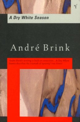 Andre Brink - Dry White Season - 9780749399894 - V9780749399894