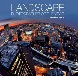 Charlie Waite - Landscape Photographer of the Year: Collection 6 - 9780749573652 - V9780749573652