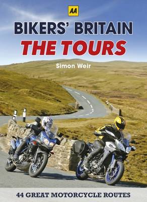 Simon Weir - Bikers' Britain - The Tours - 9780749577360 - V9780749577360