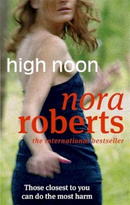Nora Roberts - High Noon - 9780749938987 - KRF0037372