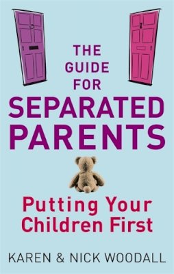 Karen Woodall - The Guide for Separated Parents - 9780749940003 - V9780749940003