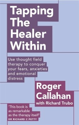 Roger Callahan - Tapping the Healer within - 9780749941154 - V9780749941154