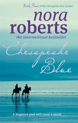 Nora Roberts - Chesapeake Blue: Number 4 in series - 9780749952723 - KKD0011243