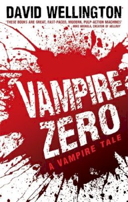 David Wellington - Vampire Zero: Number 3 in series - 9780749954369 - V9780749954369