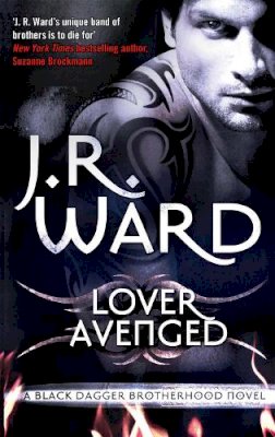 J. R. Ward - Lover Avenged: Number 7 in series - 9780749955151 - V9780749955151
