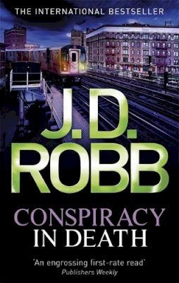 J. D. Robb - Conspiracy In Death - 9780749956066 - V9780749956066