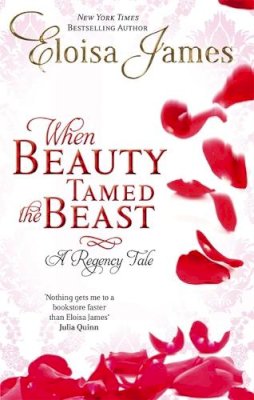 James, Eloisa - When Beauty Tamed the Beast - 9780749956967 - 9780749956967