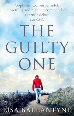 Lisa Ballantyne - The Guilty One: The stunning Richard & Judy Book Club pick - 9780749957285 - V9780749957285