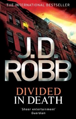 J. D. Robb - Divided In Death - 9780749957384 - V9780749957384